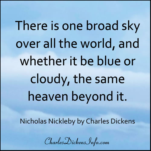 There is one broad sky over all the world