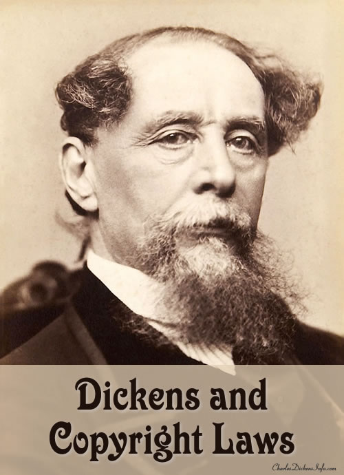 Charles Dickens and Copyright Laws